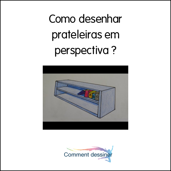 Como desenhar prateleiras em perspectiva